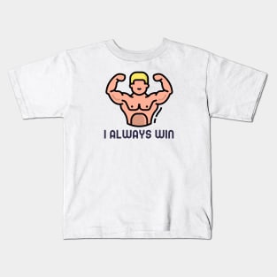 I Always Win - Law Of Attraction Kids T-Shirt